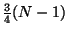 $ \frac{3}{4}(N-1)$